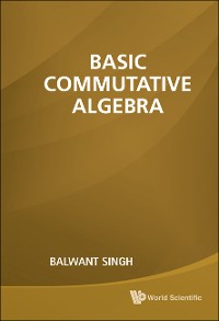 Cover BASIC COMMUTATIVE ALGEBRA
