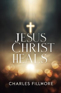 Cover Jesus Christ Heals