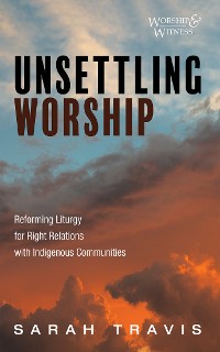 Cover Unsettling Worship