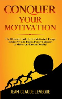 Cover Conquer your Motivation