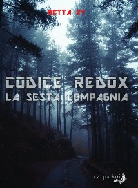 Cover Codice Redox - La sesta compagnia