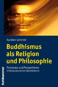 Cover Buddhismus als Religion und Philosophie