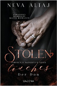 Cover Stolen Touches - Der Don (Perfectly Imperfect Serie 5)