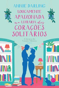 Cover Loucamente apaixonada na livraria dos corações solitários