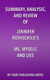 Cover Summary, Analysis, and Review of Jennifer Rothschild's Me, Myself, and Lies