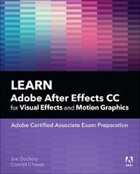 Cover Learn Adobe After Effects CC for Visual Effects and Motion Graphics