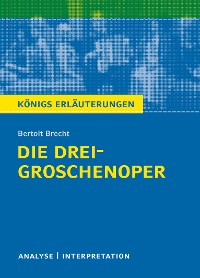 Cover Die Dreigroschenoper. Königs Erläuterungen.