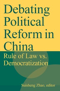 Cover Debating Political Reform in China