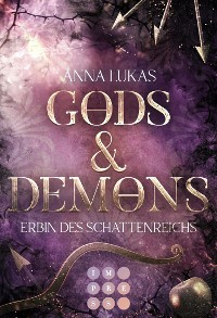 Cover Gods & Demons. Erbin des Schattenreichs