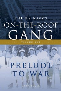 Cover The US Navy's On-the-Roof Gang