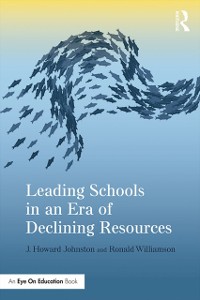 Cover Leading Schools in an Era of Declining Resources