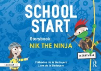 Cover School Start Storybooks: Nik the Ninja