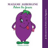Cover Madame Aubergine adore les farces