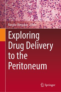 Cover Exploring Drug Delivery to the Peritoneum