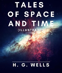 Cover Tales of Space and Time (Illustrated)