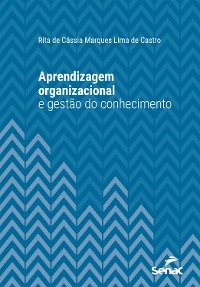 Cover Aprendizagem organizacional e gestão do conhecimento