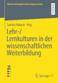 Cover Lehr-/Lernkulturen in der wissenschaftlichen Weiterbildung