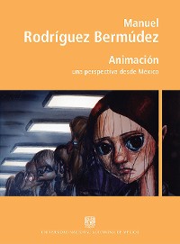 Cover Animación: una perspectiva desde México 