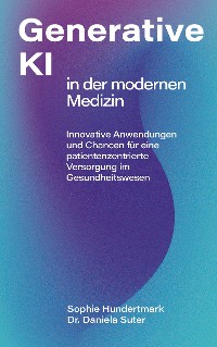 Cover Einsatz Generativer KI in der modernen Medizin