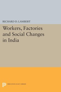 Cover Workers, Factories and Social Changes in India