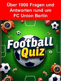 Cover Football-Quiz - 1. FC Union Berlin