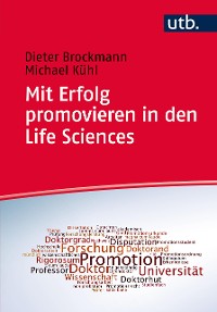 Cover Mit Erfolg promovieren in den Life Sciences