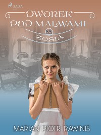 Cover Dworek pod Malwami 65 - Zosia