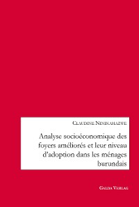 Cover Analyse socioéconomique des foyers améliorés et leur niveau d’adoption dans les ménages burundais