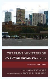 Cover The Prime Ministers of Postwar Japan, 1945–1995
