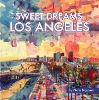 Cover Sweet Dreams, Los Angeles