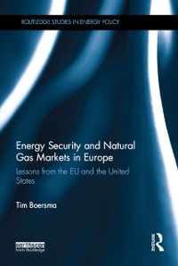 Cover Energy Security and Natural Gas Markets in Europe