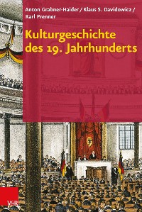 Cover Kulturgeschichte des 19. Jahrhunderts