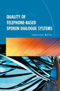 Cover Quality of Telephone-Based Spoken Dialogue Systems