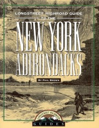 Cover Longstreet Highroad Guide to the New York Adirondacks