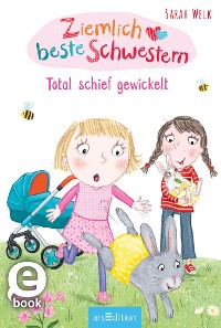 Cover Ziemlich beste Schwestern – Total schief gewickelt