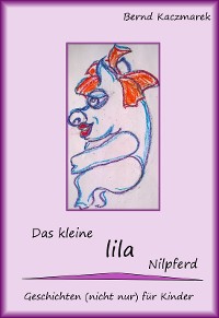 Cover Das kleine lila Nilpferd