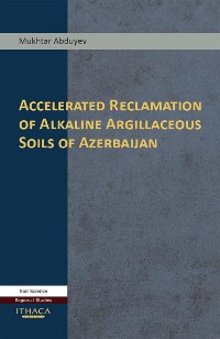 Cover Accelerated Reclamation of Alkaline Argillaceous Soils of Azerbaijan