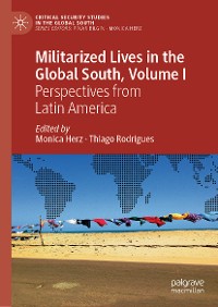 Cover Militarized Lives in the Global South, Volume I