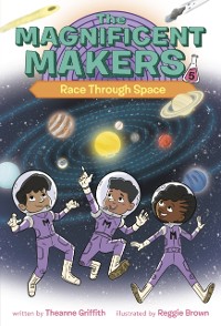 Cover Magnificent Makers #5: Race Through Space