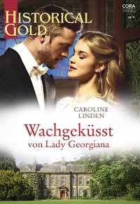 Cover Wachgeküsst von Lady Georgiana