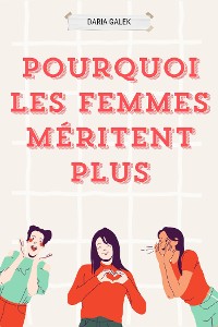 Cover Pourquoi les Femmes Méritent Plus
