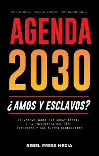 Cover Agenda 2030: ¿amos y esclavos?