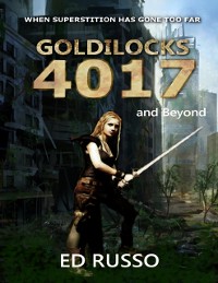 Cover Goldilocks 4017: and Beyond