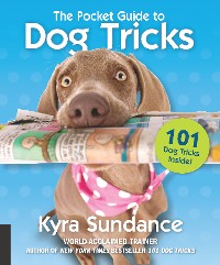 Cover The Pocket Guide to Dog Tricks