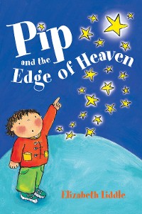 Cover Pip and the Edge of Heaven