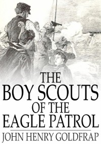 Cover Boy Scouts of the Eagle Patrol