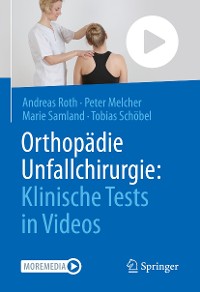 Cover Orthopädie Unfallchirurgie: Klinische Tests in Videos