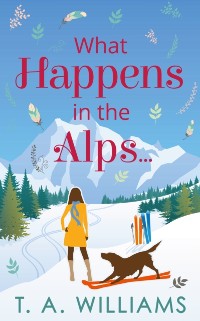 Cover What Happens in the Alps...