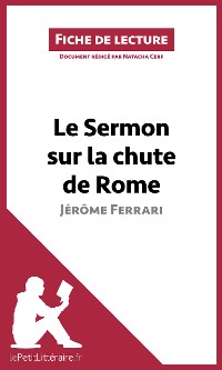 Cover Le Sermon sur la chute de Rome de Jérôme Ferrari (Fiche de lecture)
