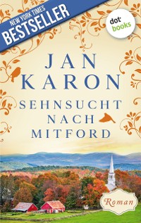 Cover Sehnsucht nach Mitford: Die Mitford-Saga - Band 4